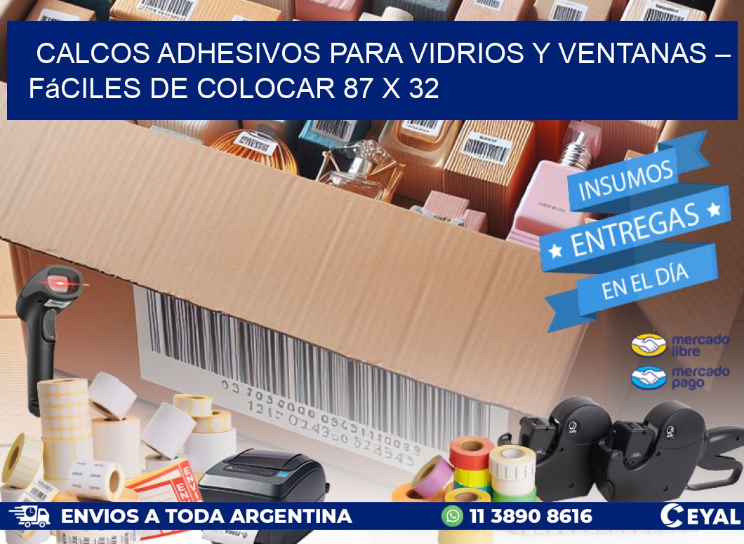 Calcos Adhesivos para Vidrios y Ventanas – Fáciles de Colocar 87 x 32