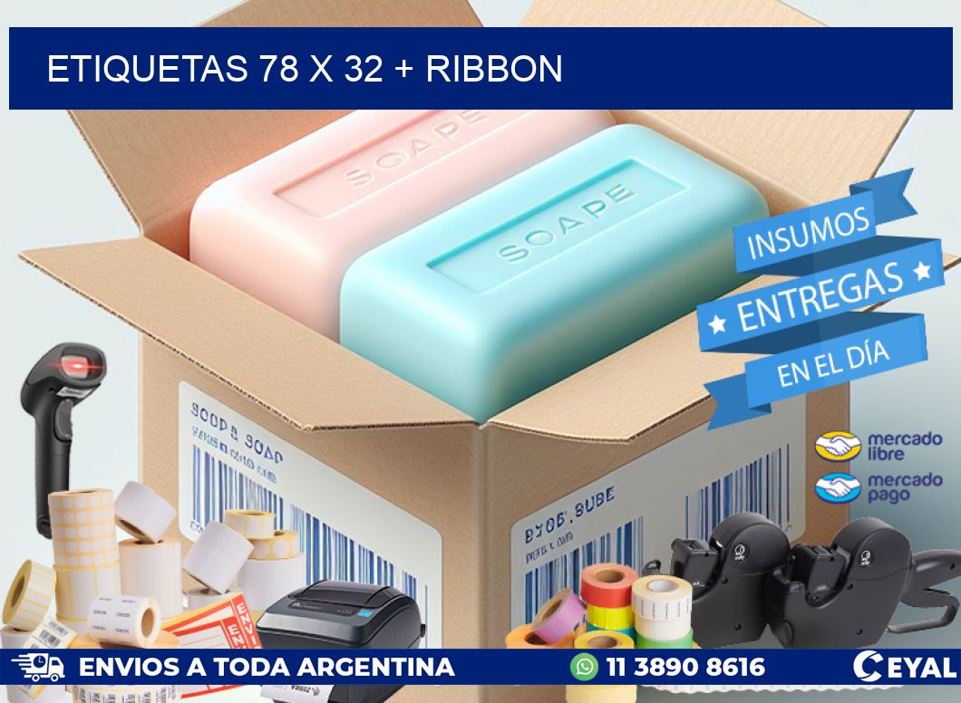 ETIQUETAS 78 x 32 + RIBBON
