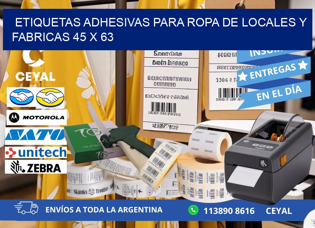 ETIQUETAS ADHESIVAS PARA ROPA DE LOCALES Y FABRICAS 45 x 63