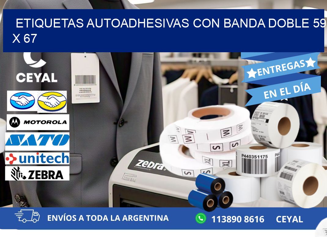 ETIQUETAS AUTOADHESIVAS CON BANDA DOBLE 59 x 67