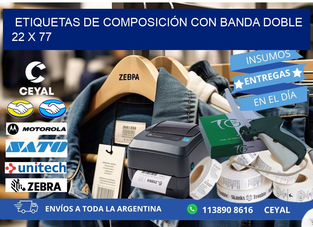 ETIQUETAS DE COMPOSICIÓN CON BANDA DOBLE 22 x 77