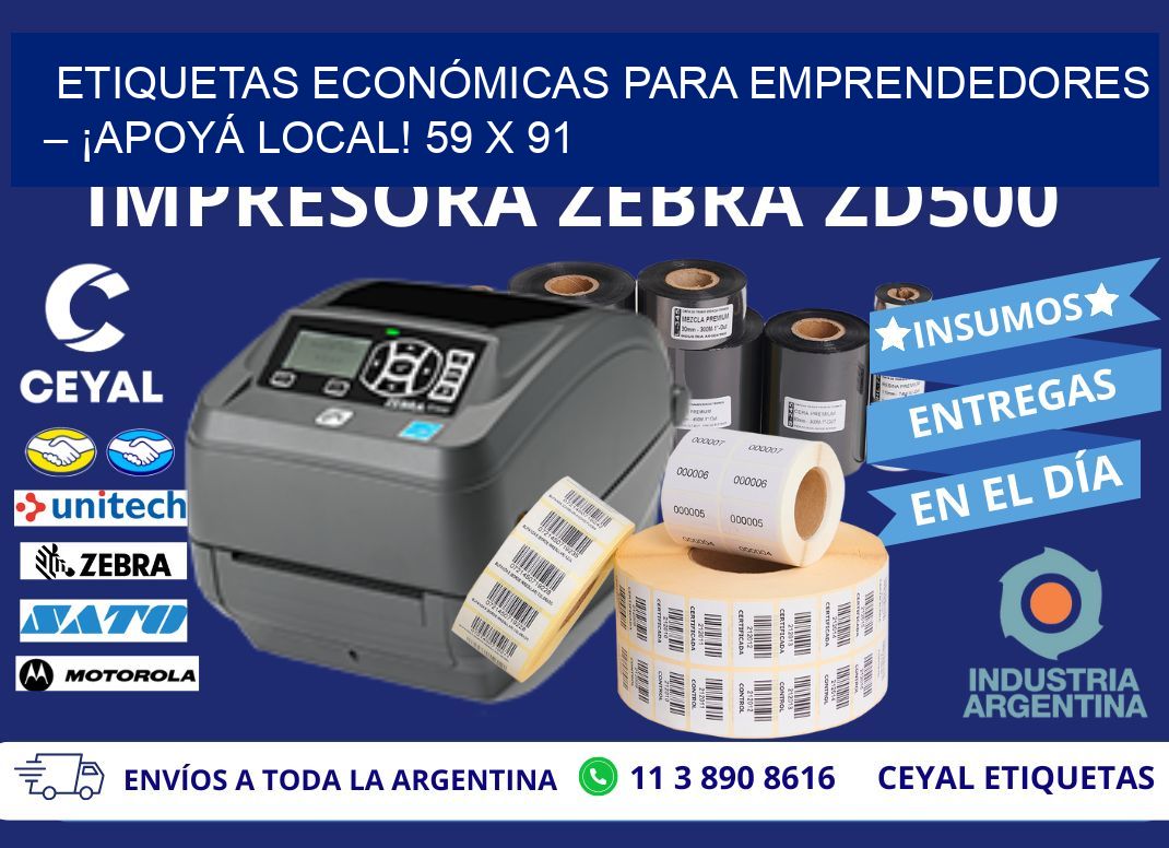 ETIQUETAS ECONÓMICAS PARA EMPRENDEDORES – ¡APOYÁ LOCAL! 59 x 91