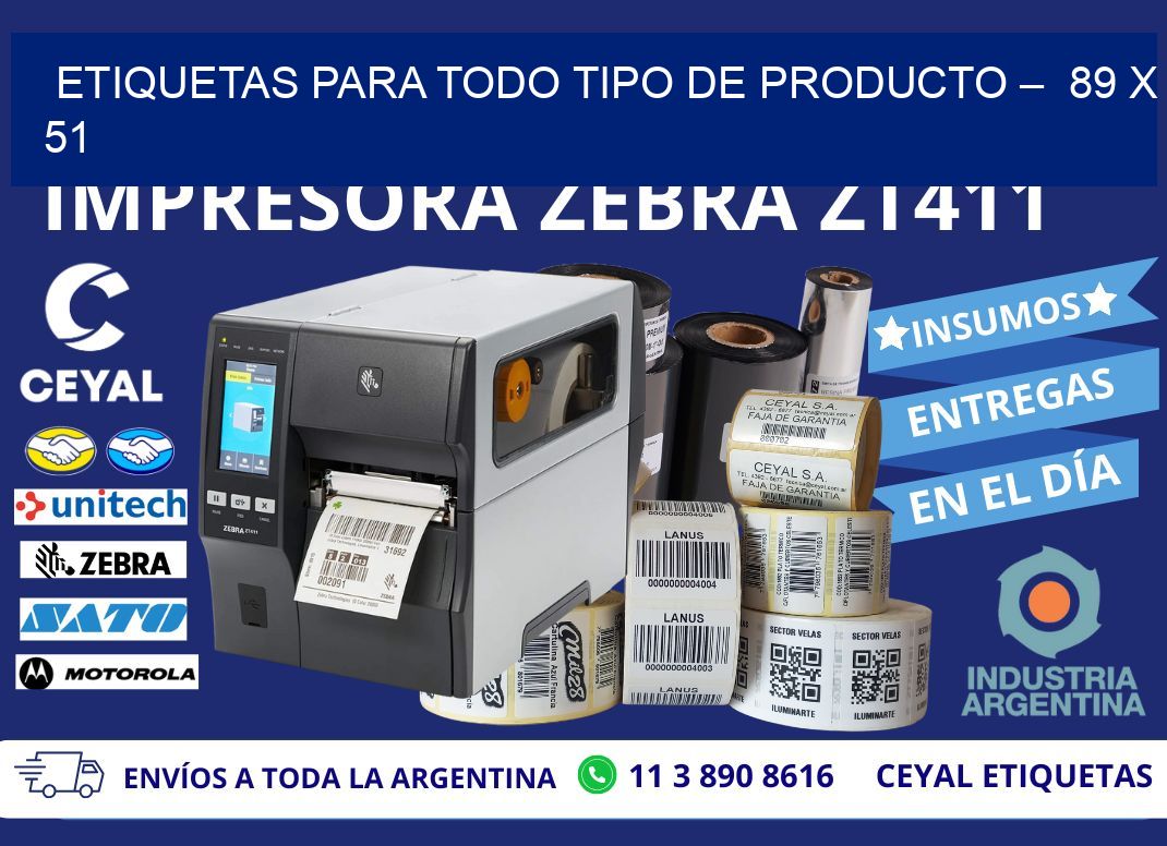 ETIQUETAS PARA TODO TIPO DE PRODUCTO –  89 x 51