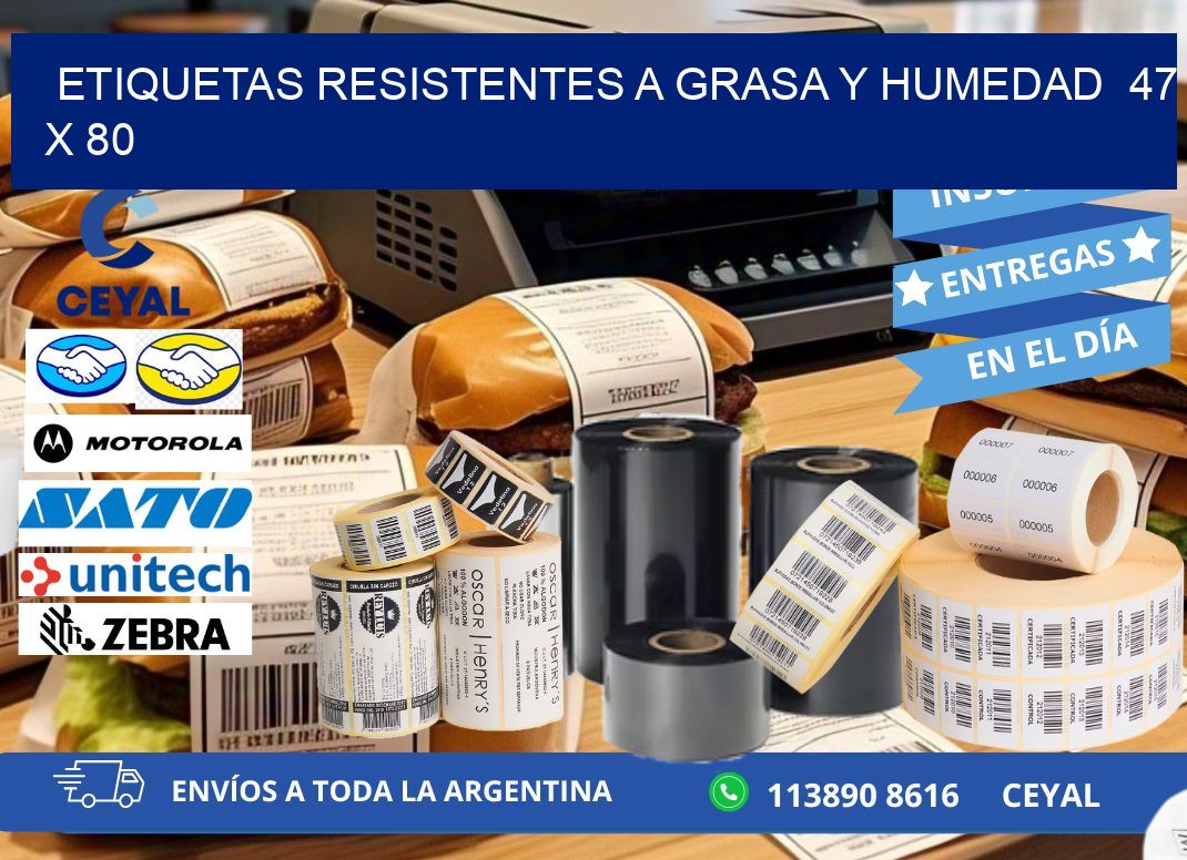 ETIQUETAS RESISTENTES A GRASA Y HUMEDAD 47 x 80