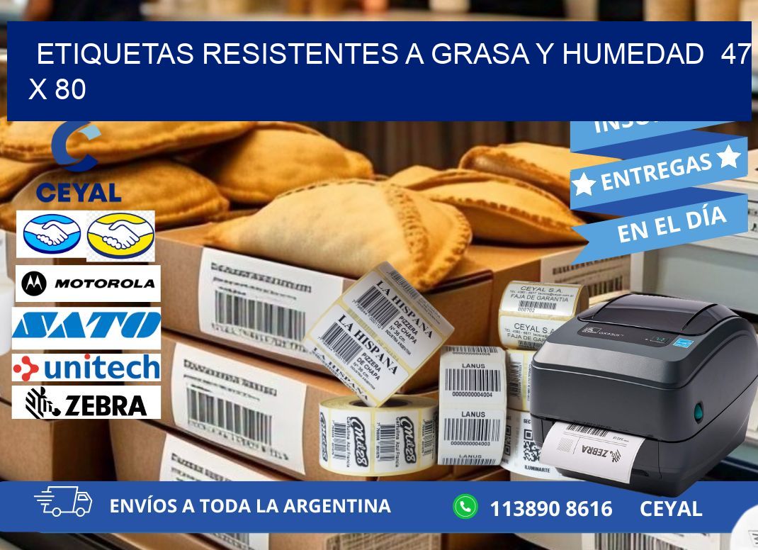 ETIQUETAS RESISTENTES A GRASA Y HUMEDAD 47 x 80