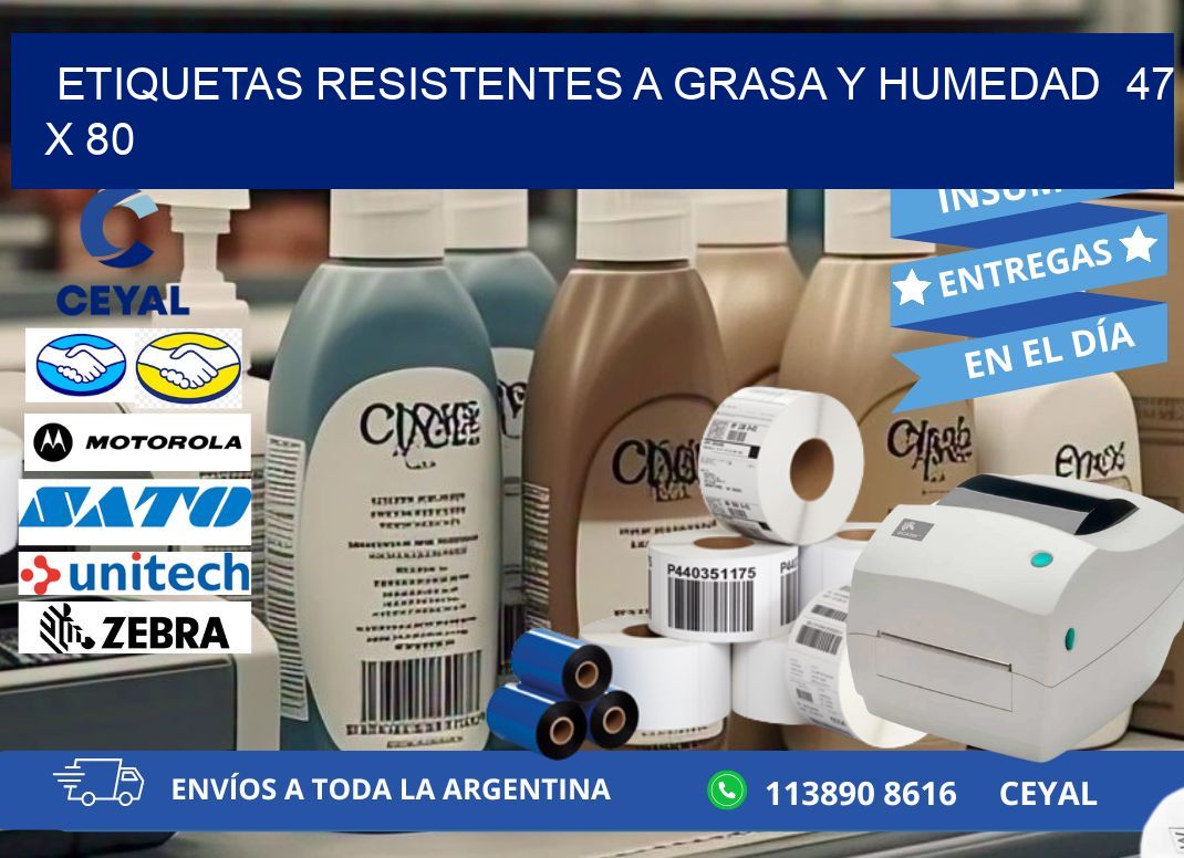 ETIQUETAS RESISTENTES A GRASA Y HUMEDAD 47 x 80