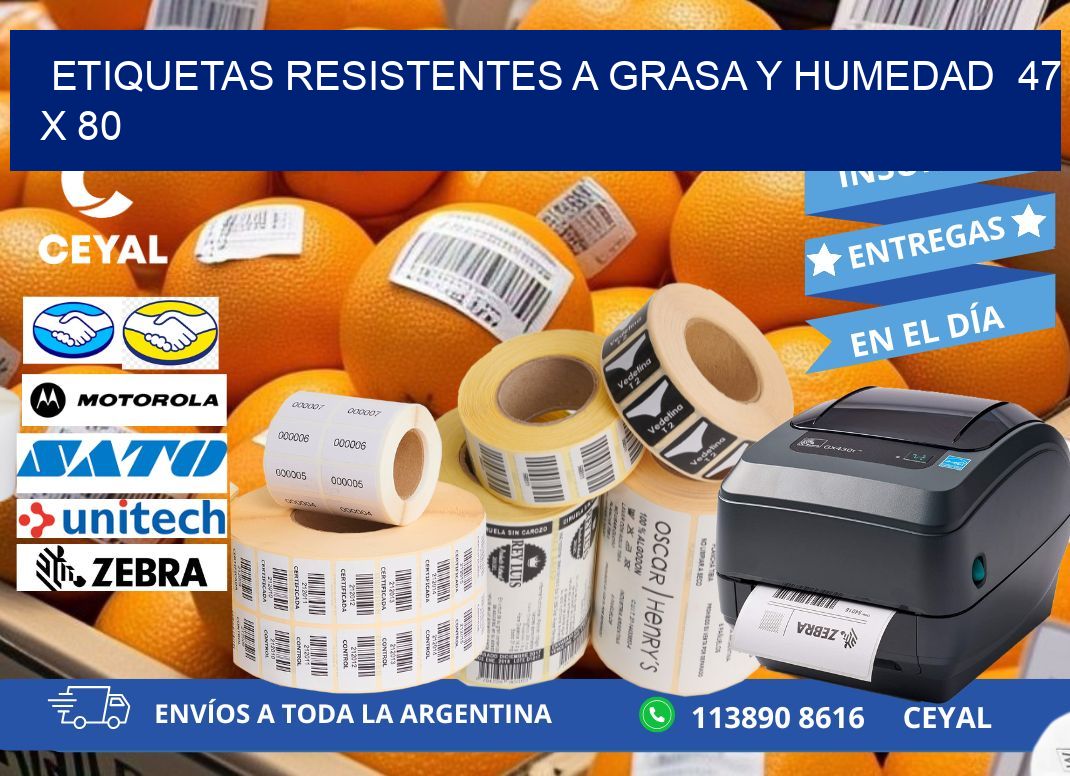 ETIQUETAS RESISTENTES A GRASA Y HUMEDAD  47 x 80