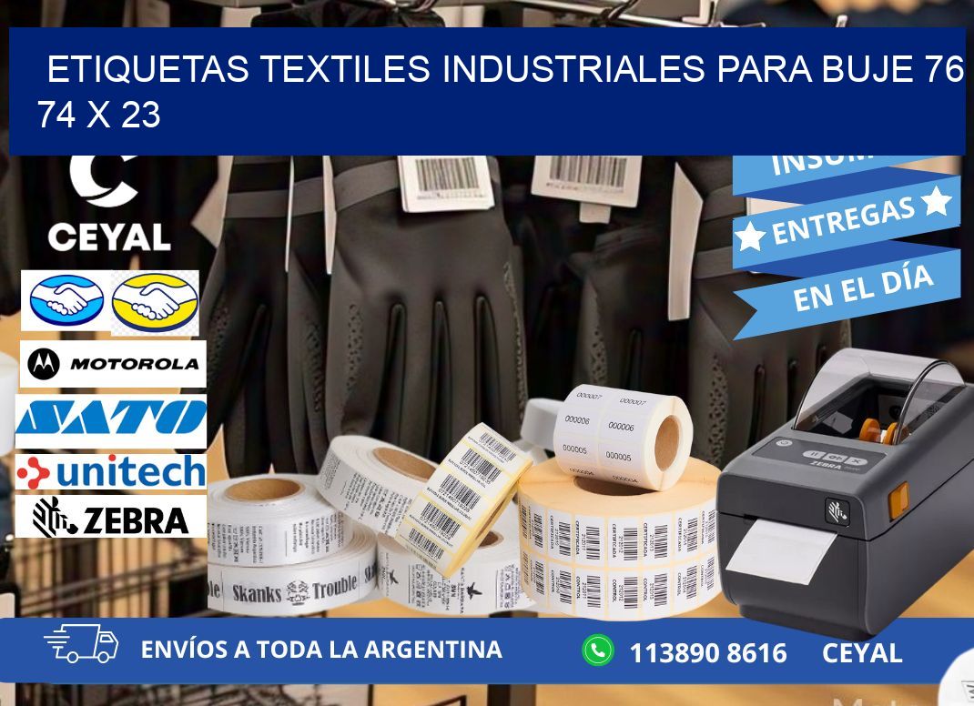 ETIQUETAS TEXTILES INDUSTRIALES PARA BUJE 76 74 x 23
