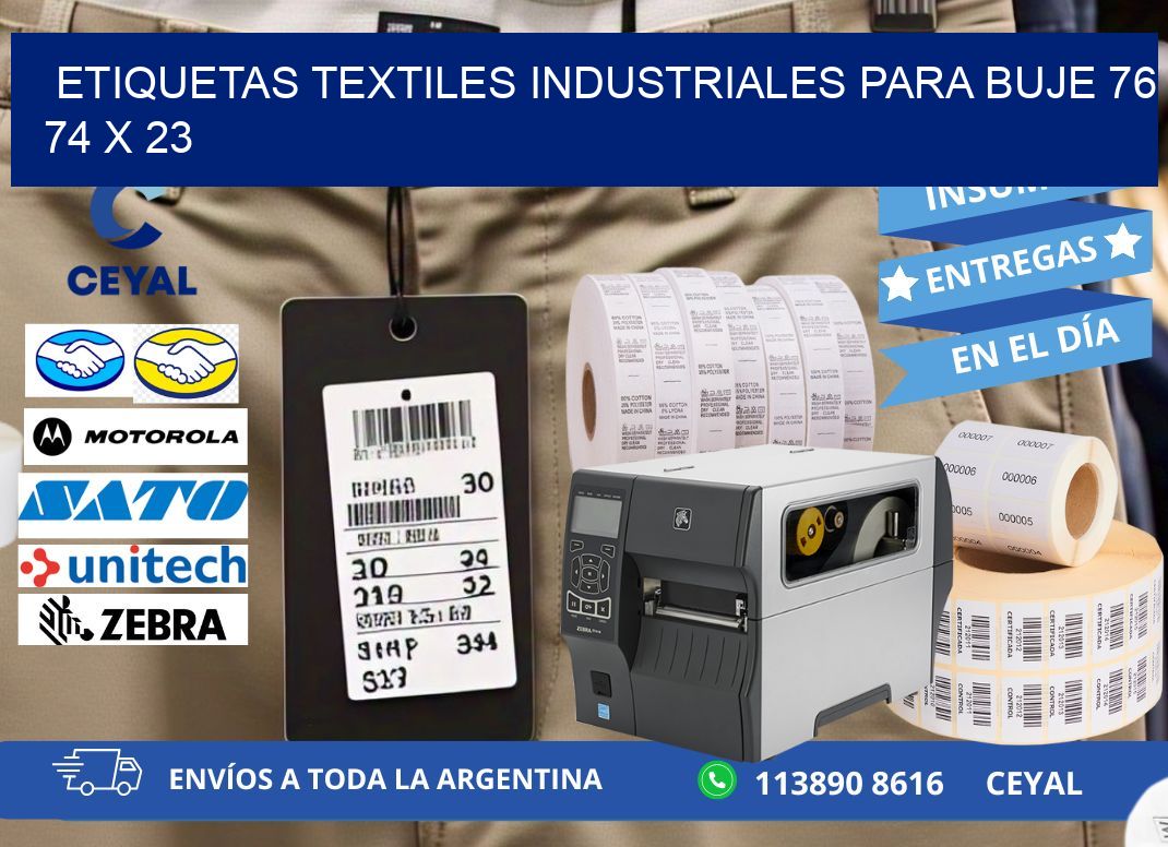 ETIQUETAS TEXTILES INDUSTRIALES PARA BUJE 76 74 x 23