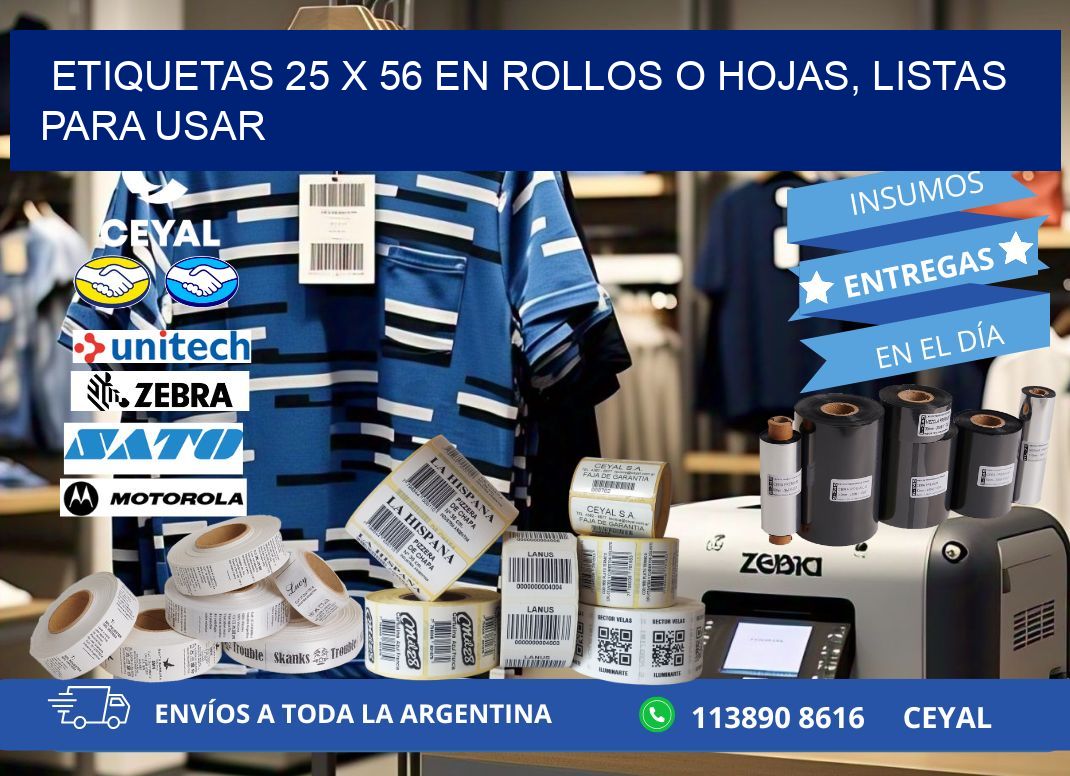 Etiquetas 25 x 56 en Rollos o Hojas, Listas para Usar