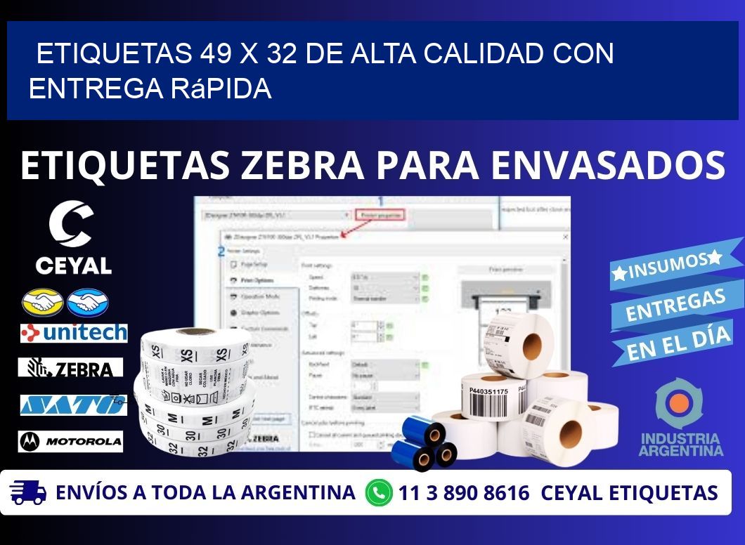 Etiquetas 49 x 32 de Alta Calidad con Entrega Rápida