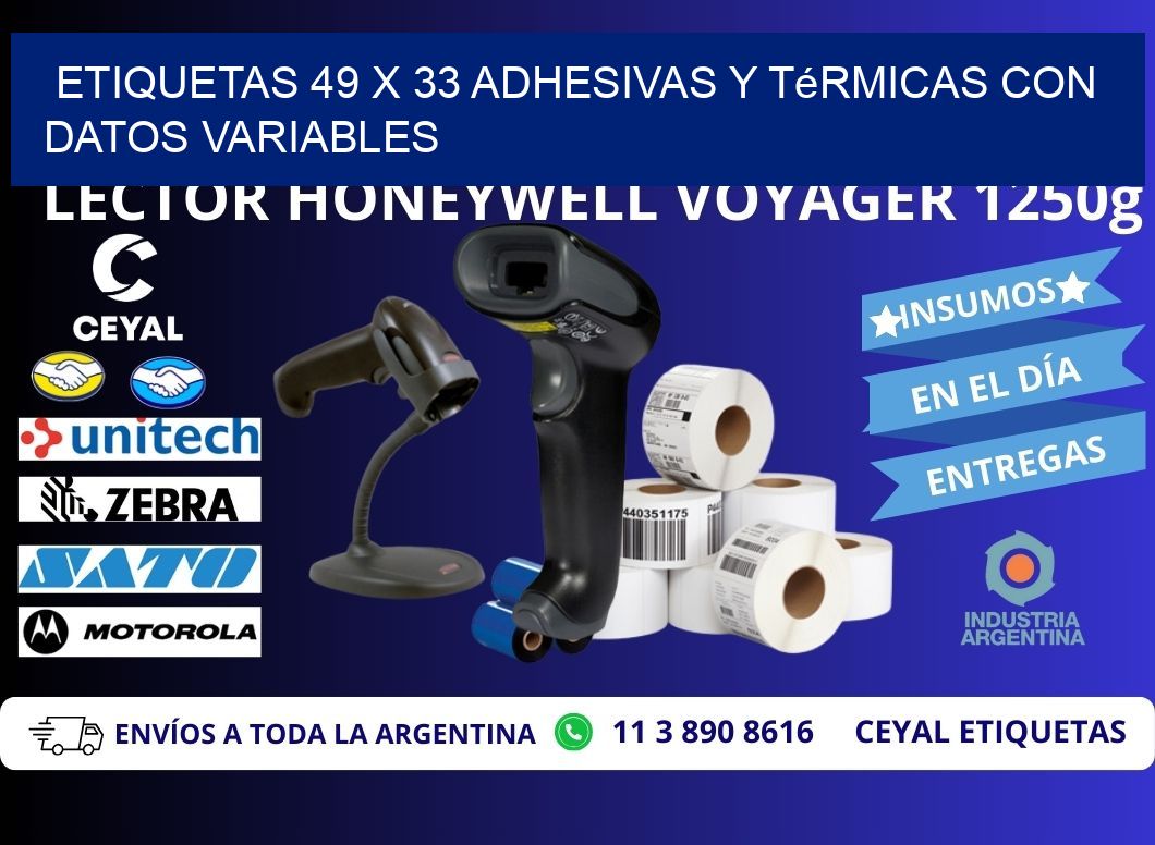 Etiquetas 49 x 33 Adhesivas y Térmicas con Datos Variables