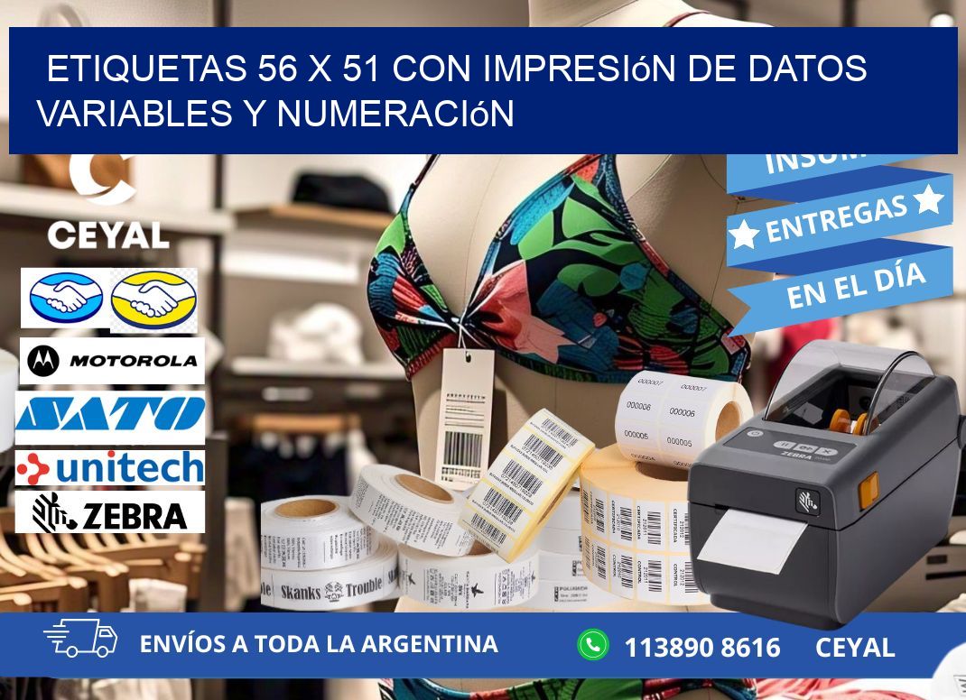 Etiquetas 56 x 51 con Impresión de Datos Variables y Numeración