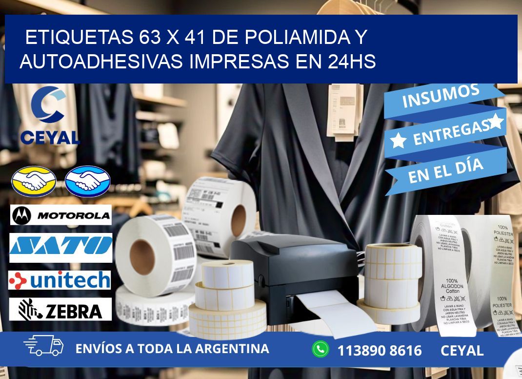 Etiquetas 63 x 41 de Poliamida y Autoadhesivas Impresas en 24hs