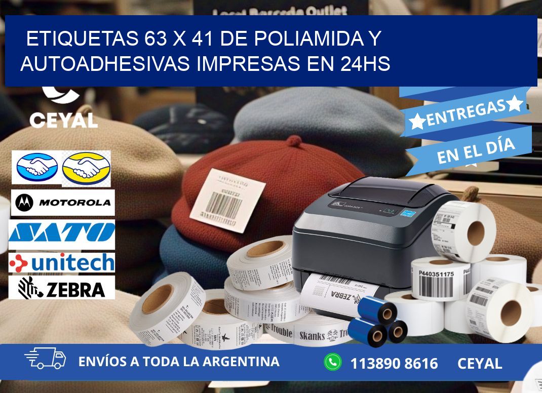 Etiquetas 63 x 41 de Poliamida y Autoadhesivas Impresas en 24hs