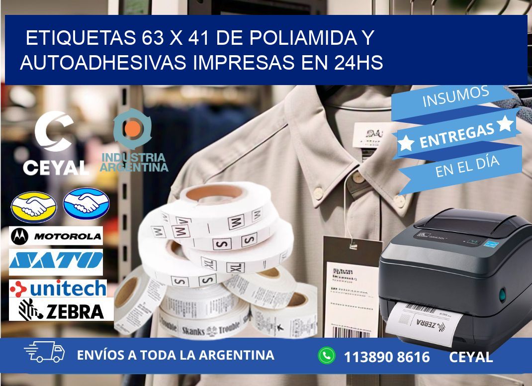 Etiquetas 63 x 41 de Poliamida y Autoadhesivas Impresas en 24hs