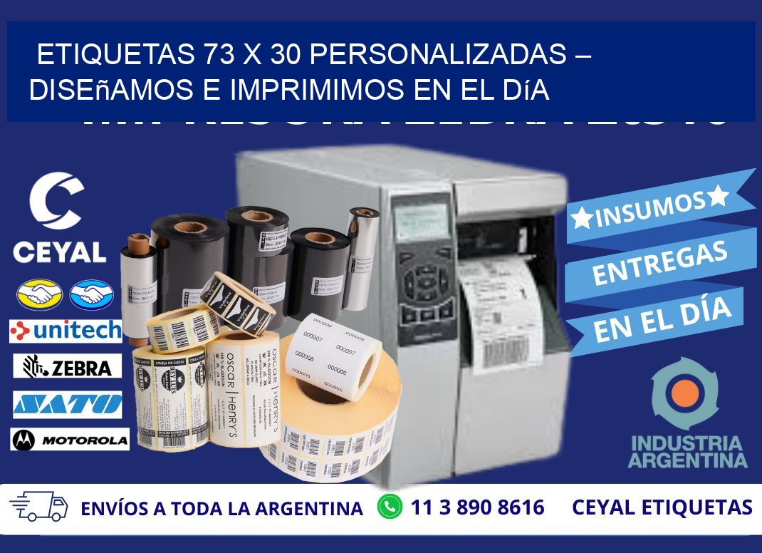 Etiquetas 73 x 30 Personalizadas – Diseñamos e Imprimimos en el Día