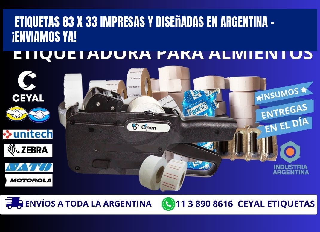 Etiquetas 83 x 33 Impresas y Diseñadas en Argentina – ¡Enviamos Ya!