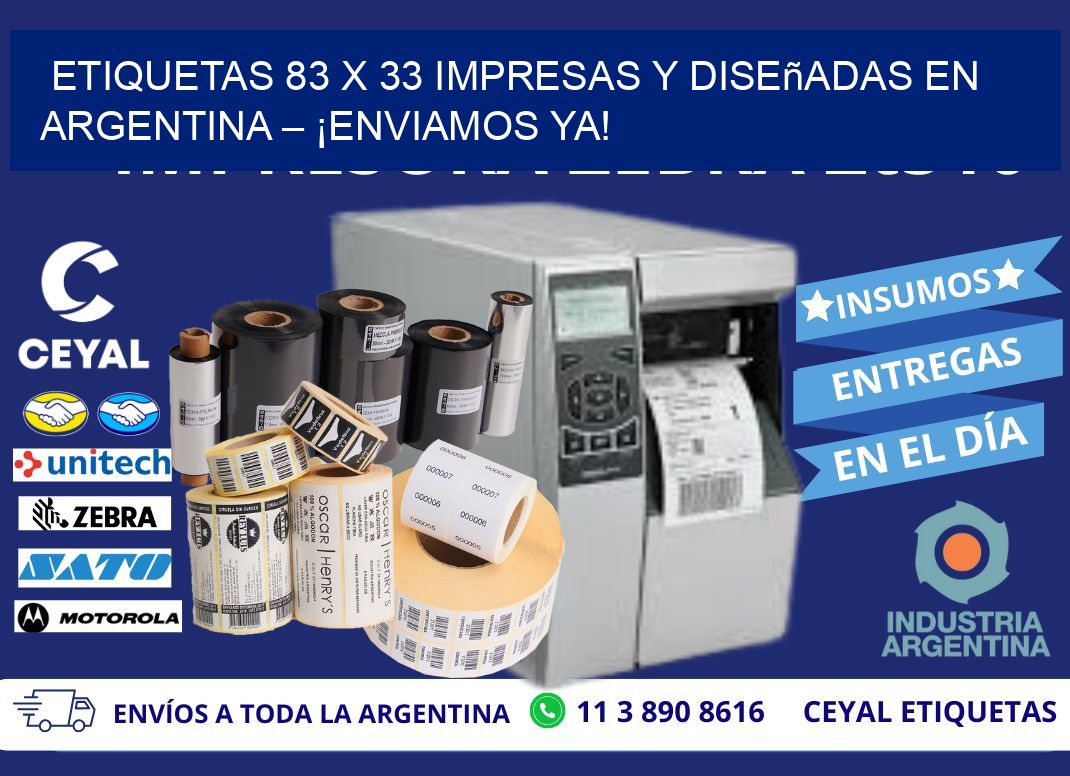 Etiquetas 83 x 33 Impresas y Diseñadas en Argentina – ¡Enviamos Ya!