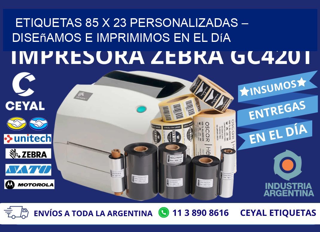 Etiquetas 85 x 23 Personalizadas – Diseñamos e Imprimimos en el Día