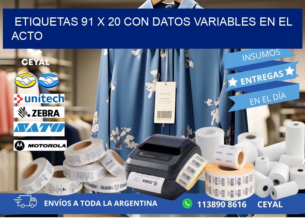 Etiquetas 91 x 20 con Datos Variables en el Acto