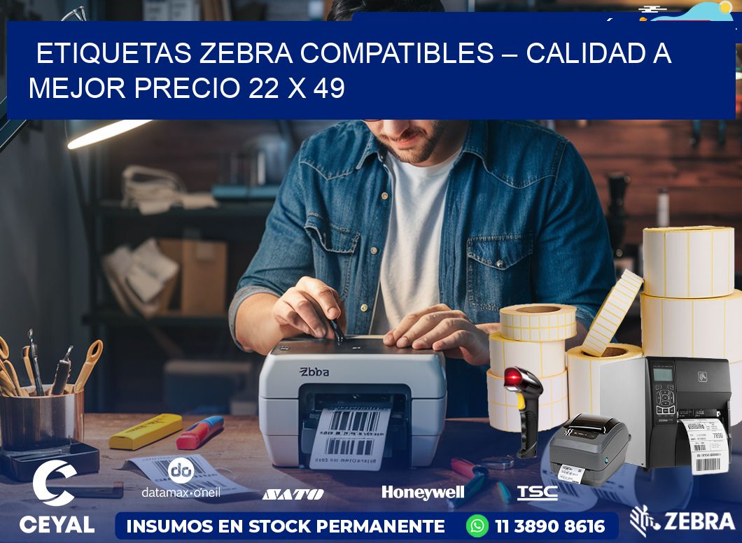 Etiquetas Zebra Compatibles – Calidad a Mejor Precio 22 x 49