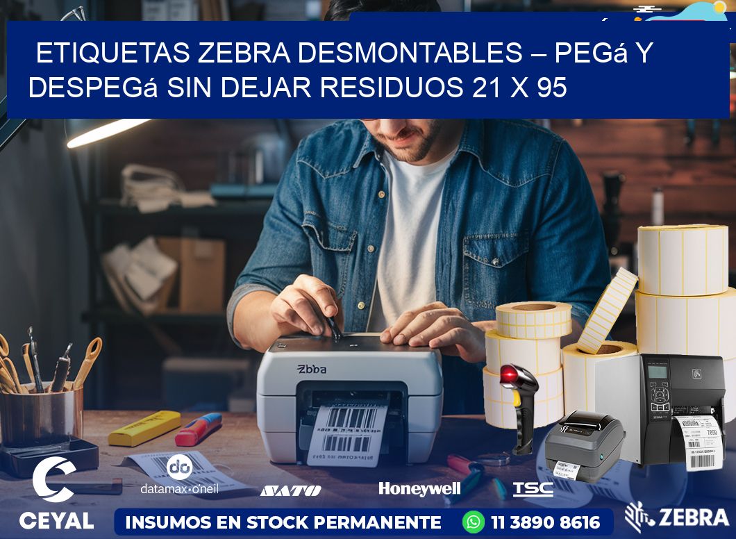 Etiquetas Zebra Desmontables – Pegá y Despegá Sin Dejar Residuos 21 x 95