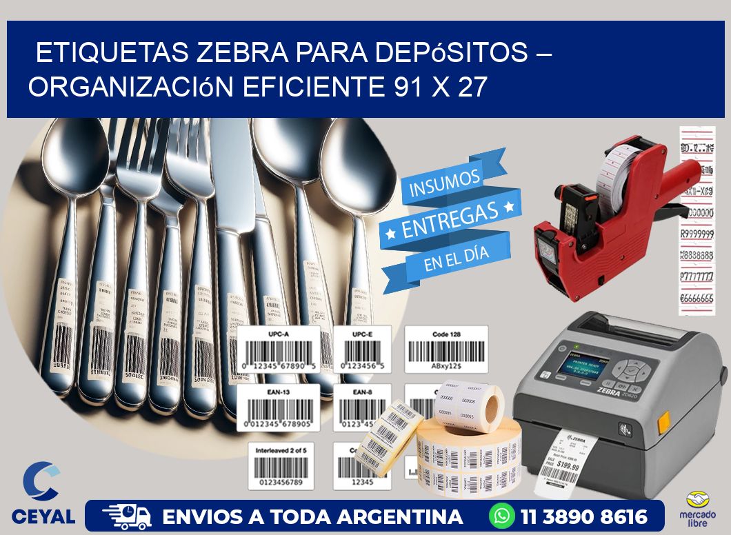 Etiquetas Zebra para Depósitos – Organización Eficiente 91 x 27