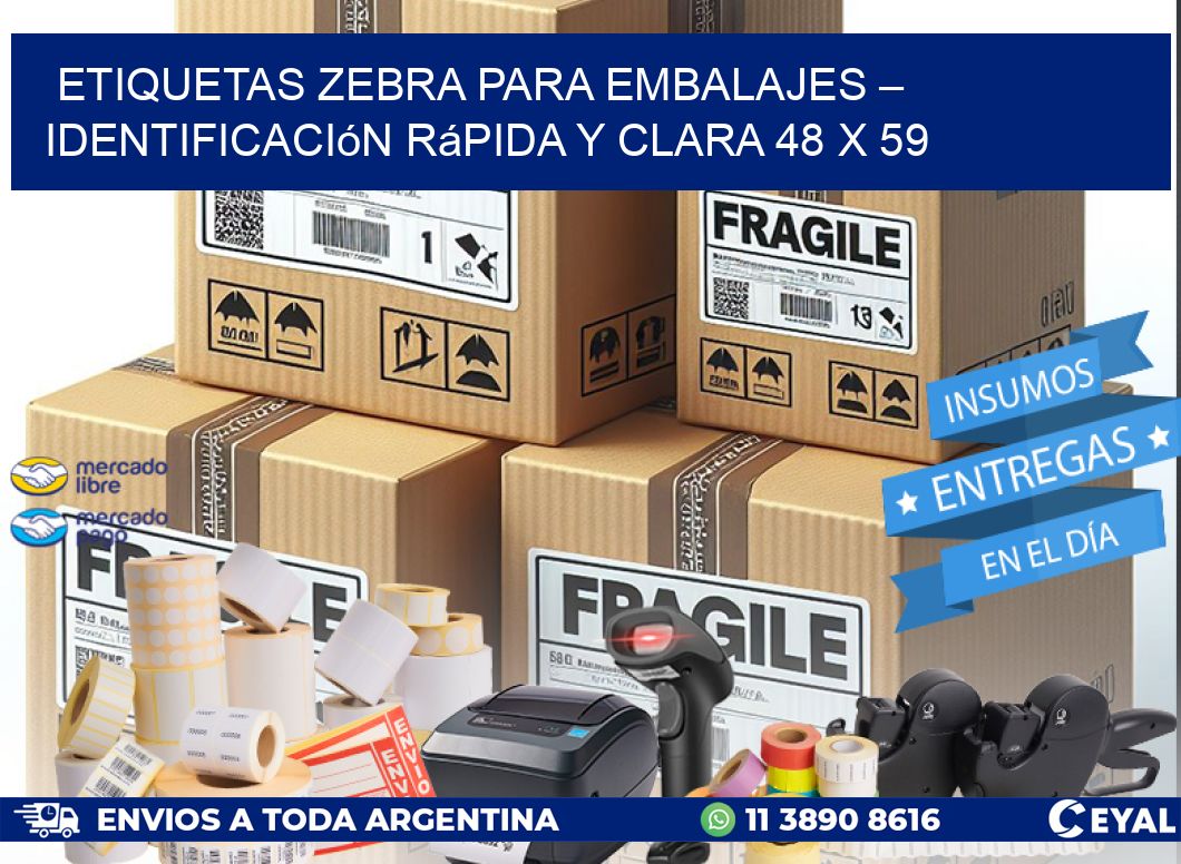 Etiquetas Zebra para Embalajes – Identificación Rápida y Clara 48 x 59