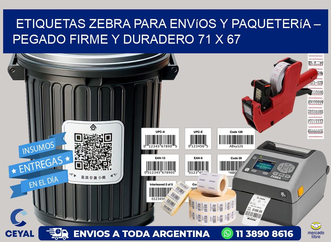 Etiquetas Zebra para Envíos y Paquetería – Pegado Firme y Duradero 71 x 67