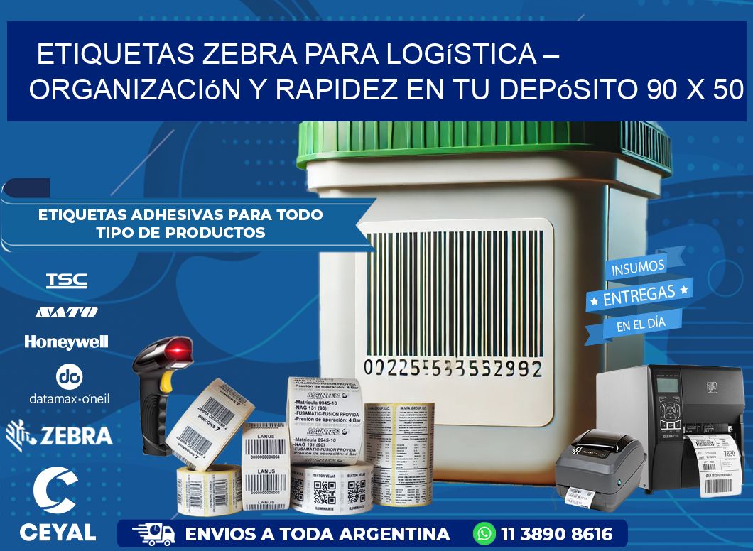 Etiquetas Zebra para Logística – Organización y Rapidez en tu Depósito 90 x 50