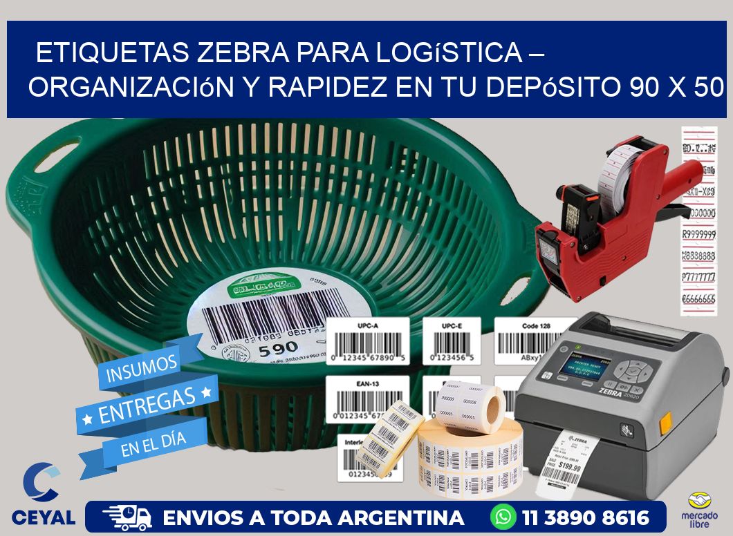Etiquetas Zebra para Logística – Organización y Rapidez en tu Depósito 90 x 50