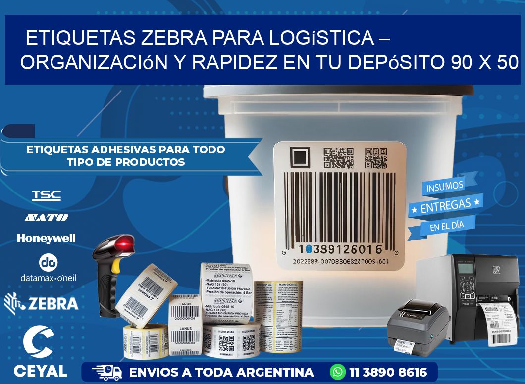 Etiquetas Zebra para Logística – Organización y Rapidez en tu Depósito 90 x 50