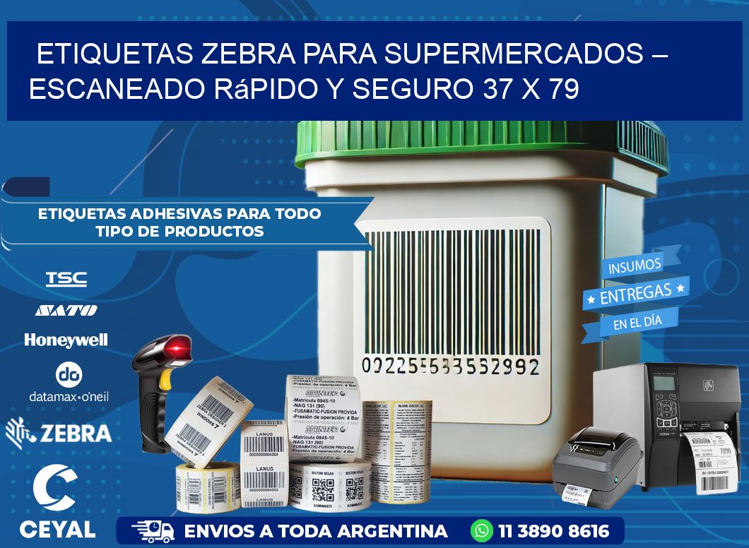 Etiquetas Zebra para Supermercados – Escaneado Rápido y Seguro 37 x 79