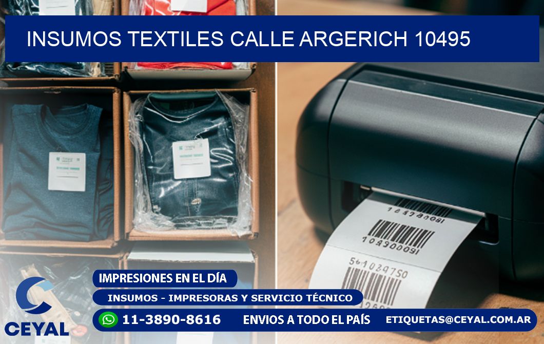 INSUMOS TEXTILES CALLE ARGERICH 10495
