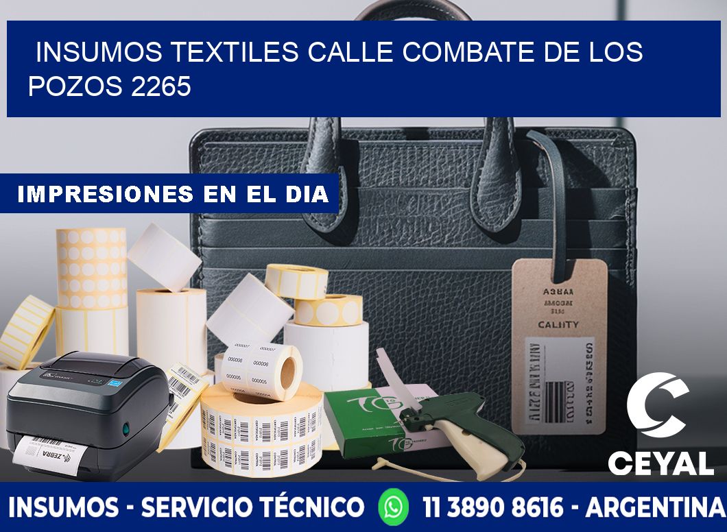 INSUMOS TEXTILES CALLE COMBATE DE LOS POZOS 2265