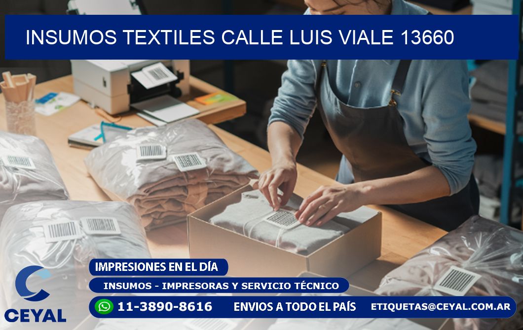 INSUMOS TEXTILES CALLE LUIS VIALE 13660