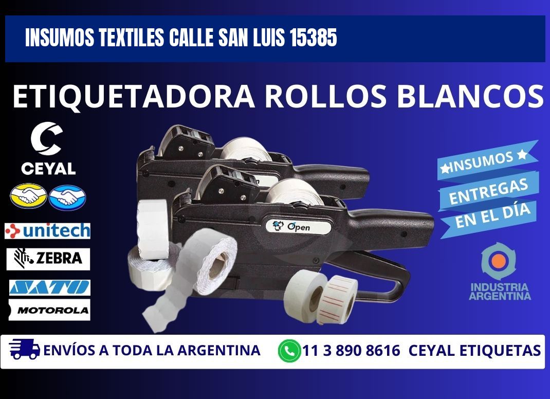 INSUMOS TEXTILES CALLE SAN LUIS 15385