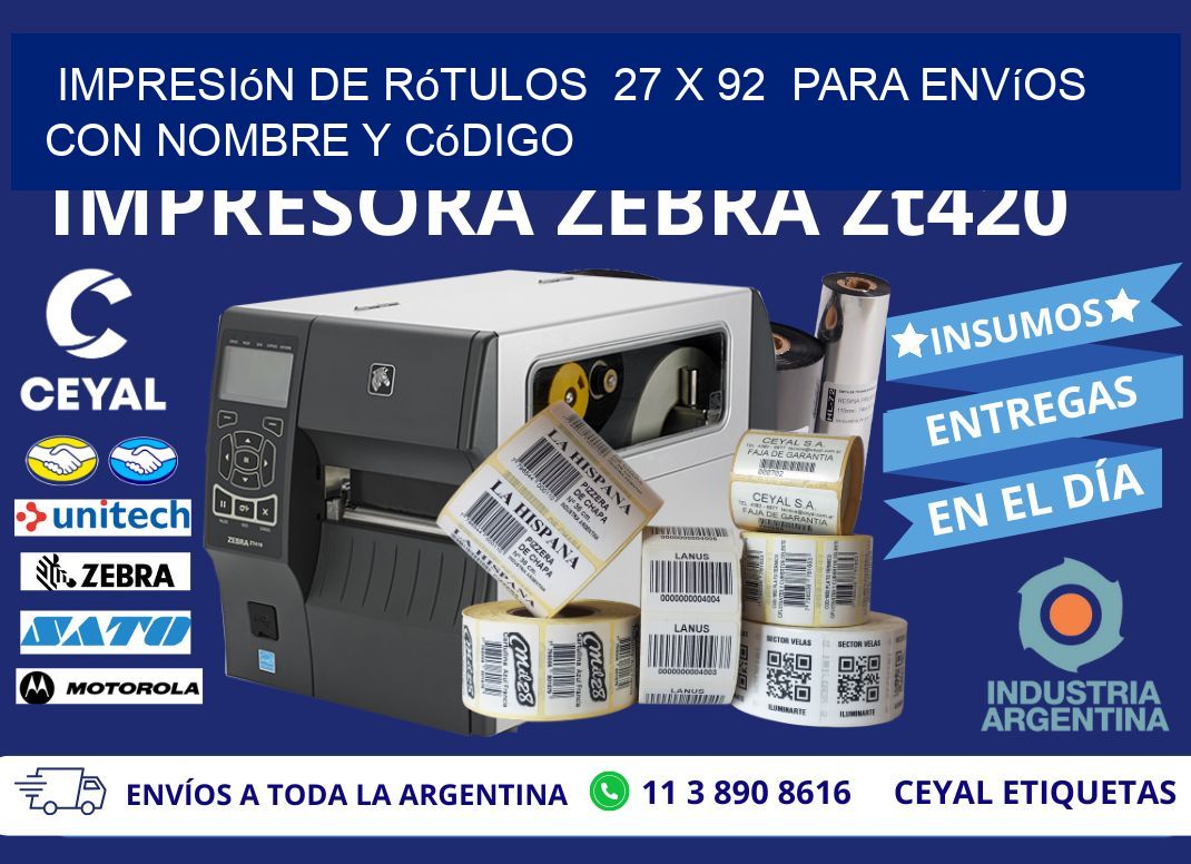 Impresión de Rótulos 27 x 92 para Envíos con Nombre y Código