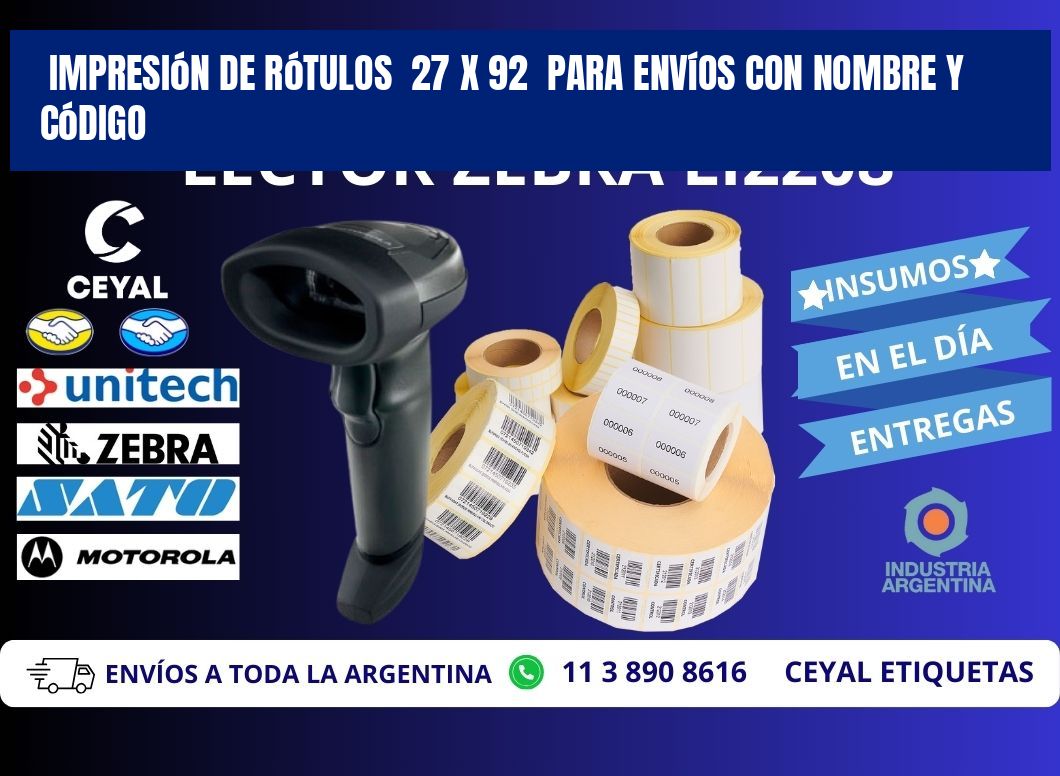 Impresión de Rótulos 27 x 92 para Envíos con Nombre y Código