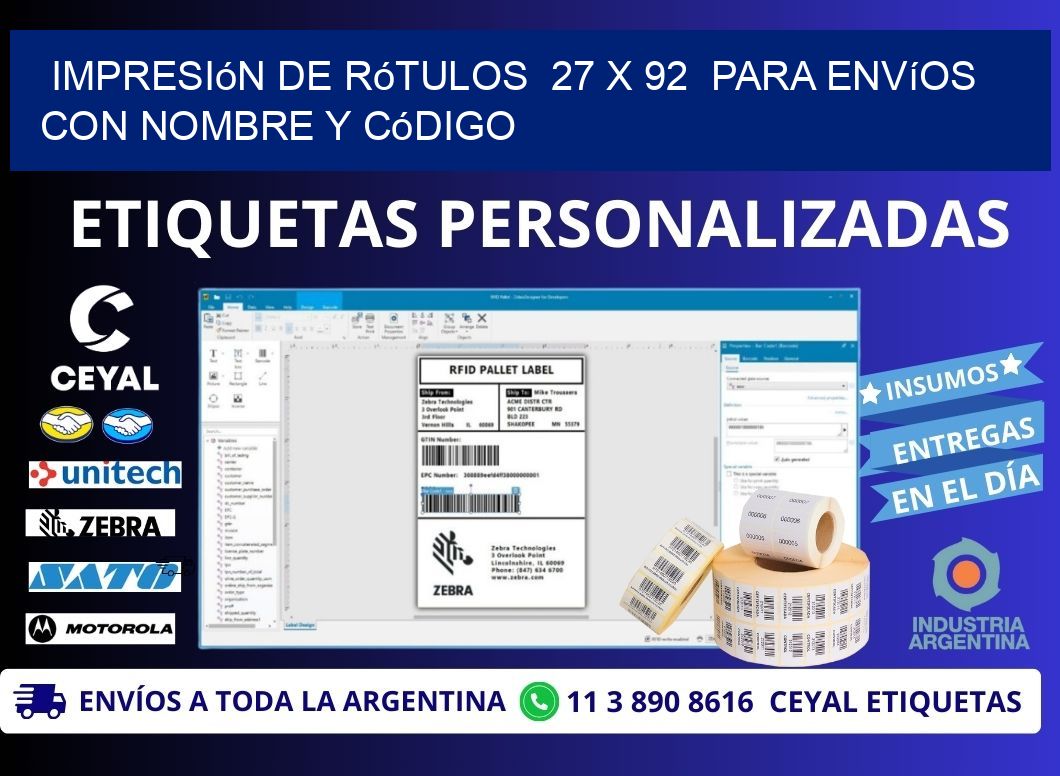 Impresión de Rótulos 27 x 92 para Envíos con Nombre y Código