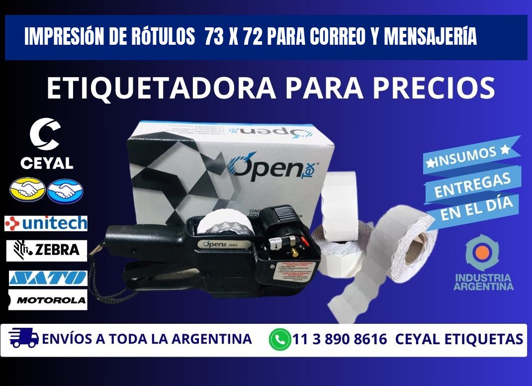Impresión de Rótulos 73 x 72 para Correo y Mensajería