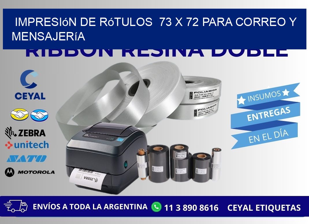 Impresión de Rótulos 73 x 72 para Correo y Mensajería