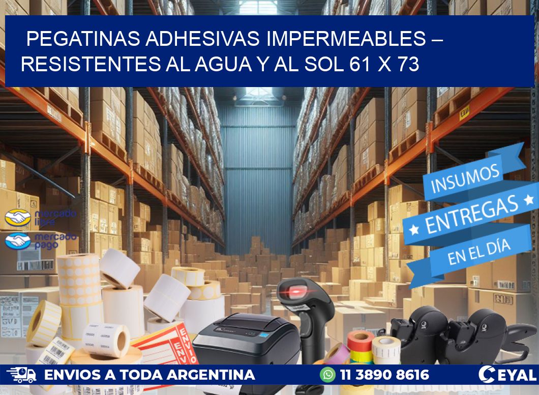 Pegatinas Adhesivas Impermeables – Resistentes al Agua y al Sol 61 x 73