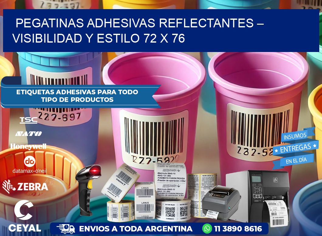 Pegatinas Adhesivas Reflectantes – Visibilidad y Estilo 72 x 76