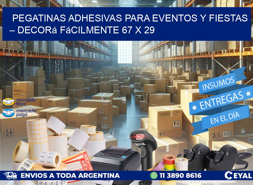 Pegatinas Adhesivas para Eventos y Fiestas – Decorá Fácilmente 67 x 29