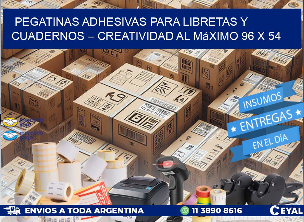 Pegatinas Adhesivas para Libretas y Cuadernos – Creatividad al Máximo 96 x 54