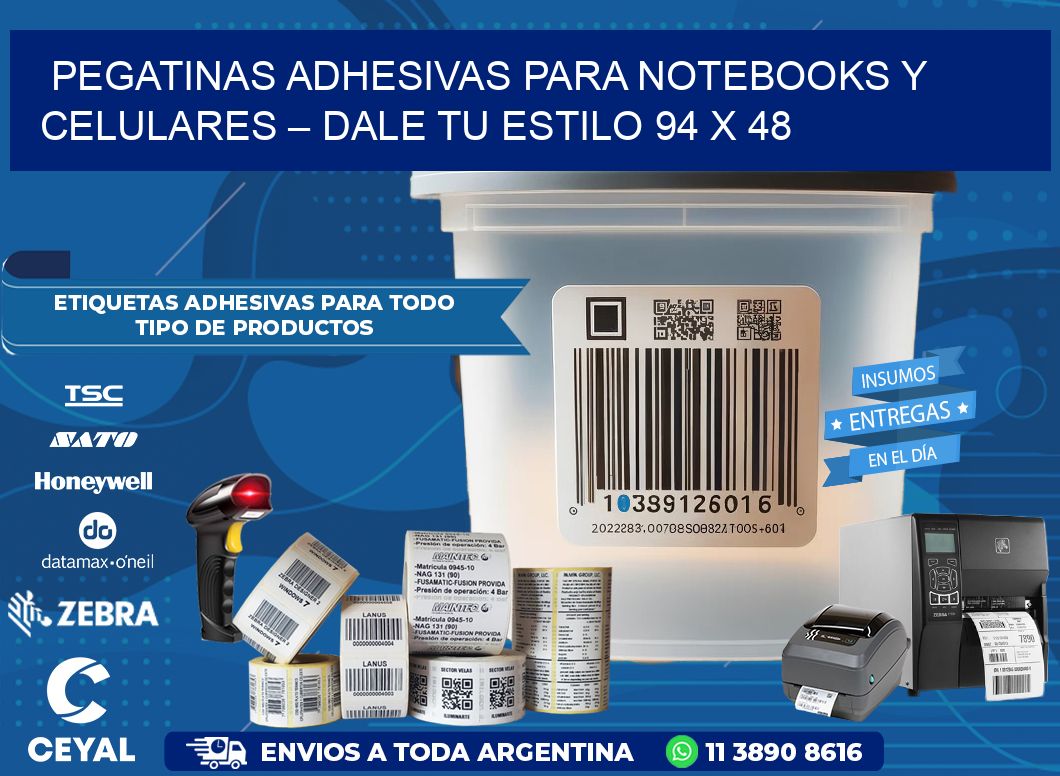 Pegatinas Adhesivas para Notebooks y Celulares – Dale Tu Estilo 94 x 48
