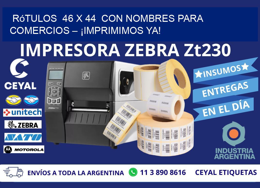 Rótulos 46 x 44 con Nombres para Comercios – ¡Imprimimos Ya!