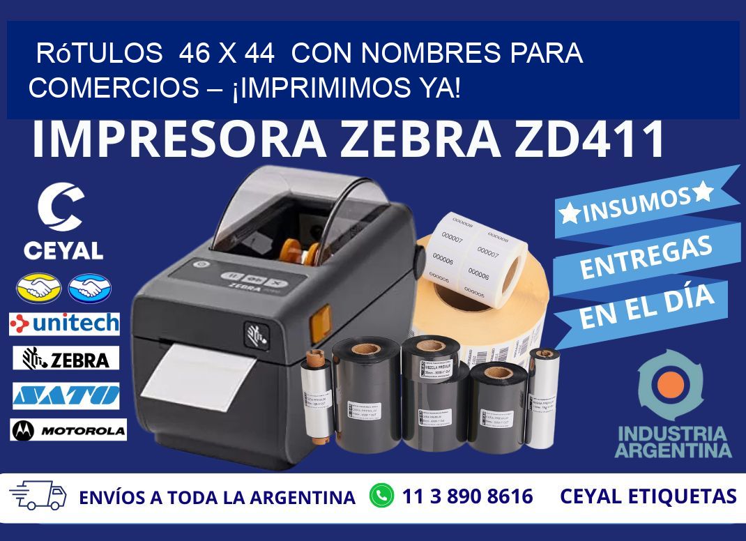 Rótulos 46 x 44 con Nombres para Comercios – ¡Imprimimos Ya!